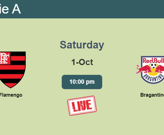 How to watch Flamengo vs. Bragantino on live stream and at what time