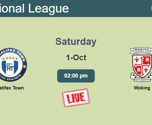 How to watch Halifax Town vs. Woking on live stream and at what time