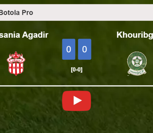 Hassania Agadir draws 0-0 with Khouribga on Sunday. HIGHLIGHTS