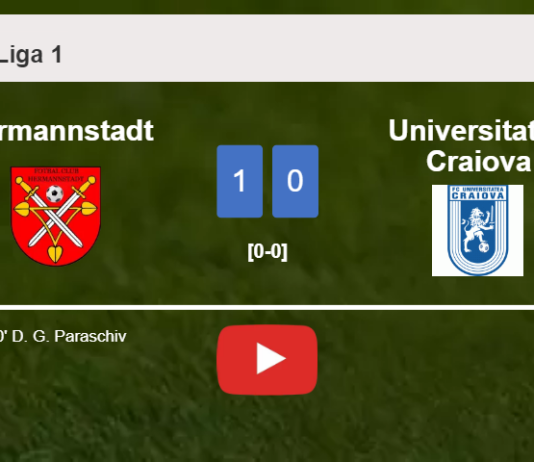 Hermannstadt prevails over Universitatea Craiova 1-0 with a goal scored by D. G.. HIGHLIGHTS