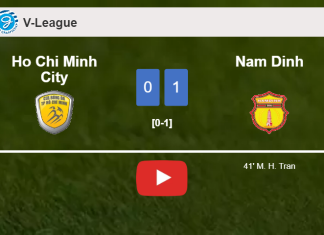 Nam Dinh beats Ho Chi Minh City 1-0 with a goal scored by M. H.. HIGHLIGHTS