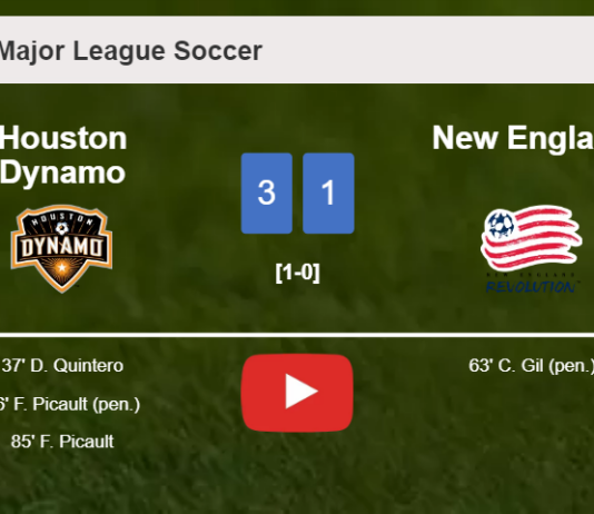 Houston Dynamo defeats New England 3-1. HIGHLIGHTS