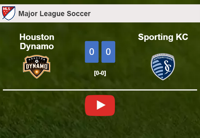 Houston Dynamo draws 0-0 with Sporting KC on Saturday. HIGHLIGHTS