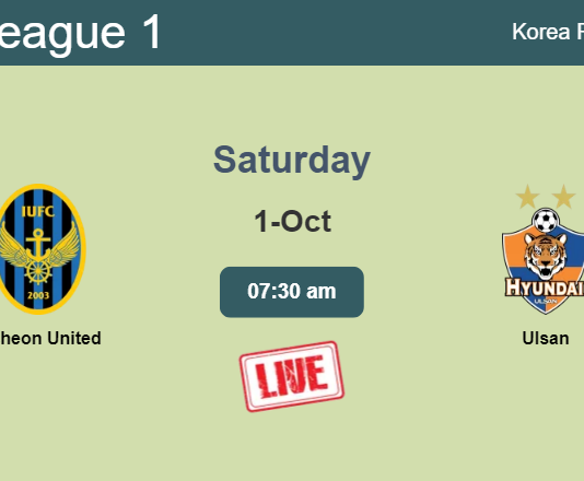 How to watch Incheon United vs. Ulsan on live stream and at what time