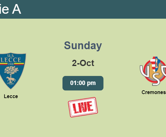 How to watch Lecce vs. Cremonese on live stream and at what time