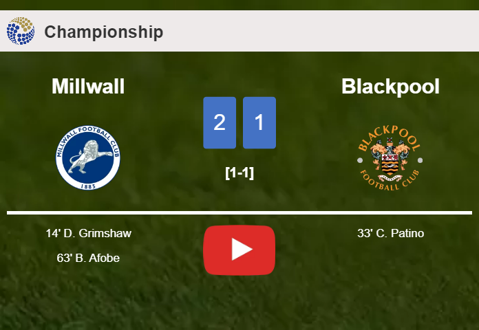 Millwall tops Blackpool 2-1. HIGHLIGHTS
