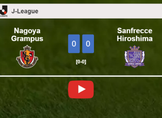 Nagoya Grampus draws 0-0 with Sanfrecce Hiroshima on Saturday. HIGHLIGHTS