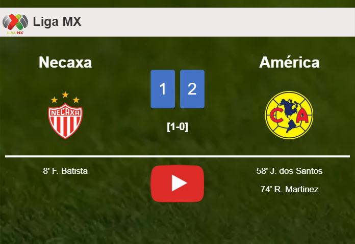 América recovers a 0-1 deficit to overcome Necaxa 2-1. HIGHLIGHTS