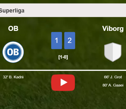 Viborg recovers a 0-1 deficit to beat OB 2-1. HIGHLIGHTS