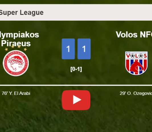 Olympiakos Piraeus and Volos NFC draw 1-1 on Sunday. HIGHLIGHTS