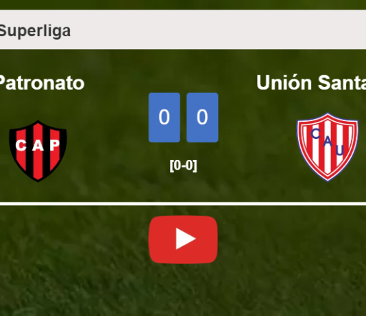 Patronato draws 0-0 with Unión Santa Fe with J. Alvez missing a penalt. HIGHLIGHTS