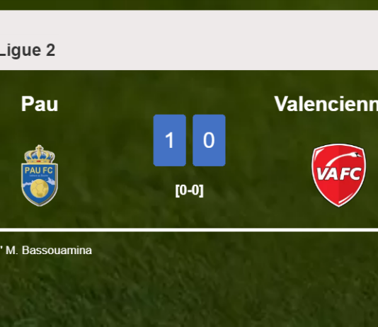 Pau beats Valenciennes 1-0 with a goal scored by M. Bassouamina