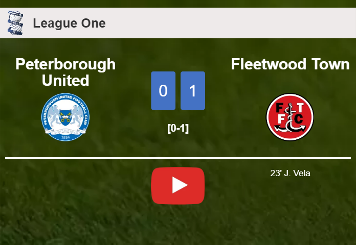 Fleetwood Town overcomes Peterborough United 1-0 with a goal scored by J. Vela. HIGHLIGHTS