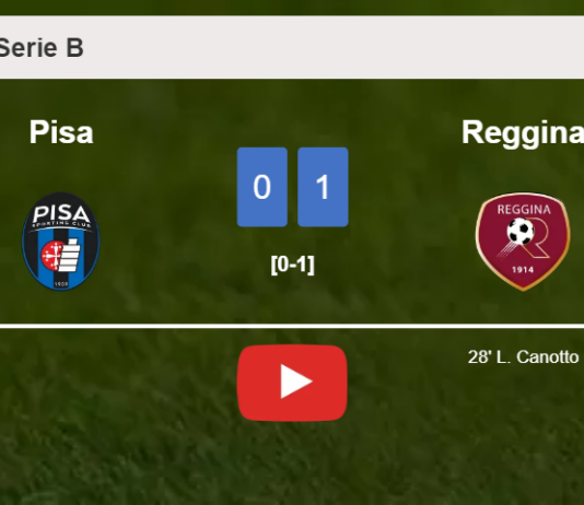 Reggina defeats Pisa 1-0 with a goal scored by L. Canotto. HIGHLIGHTS