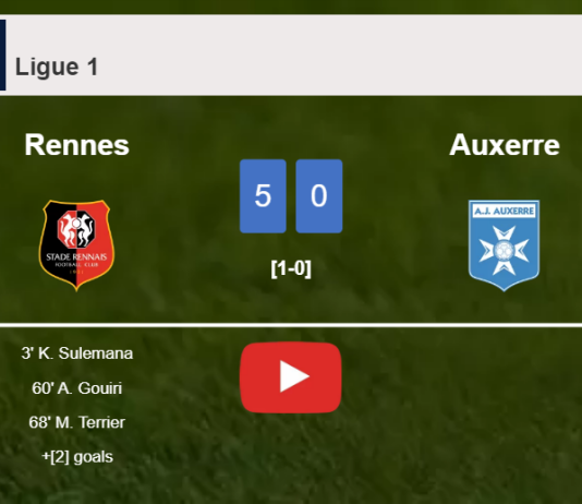 Rennes wipes out Auxerre 5-0 with a great performance. HIGHLIGHTS