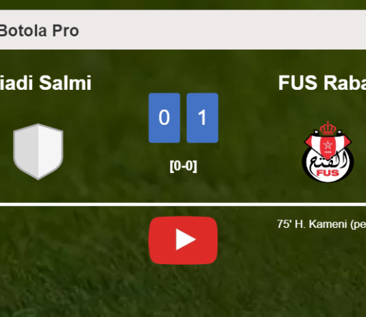 FUS Rabat tops Riadi Salmi 1-0 with a goal scored by H. Kameni. HIGHLIGHTS