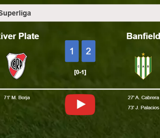 Banfield overcomes River Plate 2-1. HIGHLIGHTS