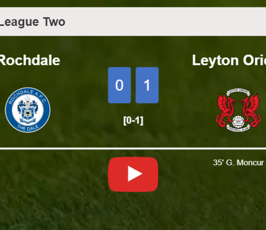 Leyton Orient beats Rochdale 1-0 with a goal scored by G. Moncur. HIGHLIGHTS