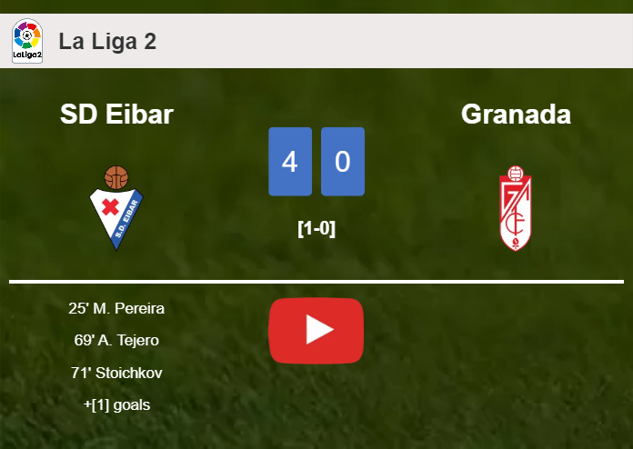 SD Eibar estinguishes Granada 4-0 . HIGHLIGHTS