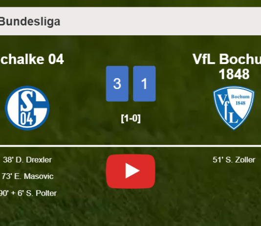 Schalke 04 defeats VfL Bochum 1848 3-1. HIGHLIGHTS