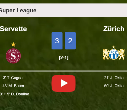 Servette conquers Zürich 3-2. HIGHLIGHTS