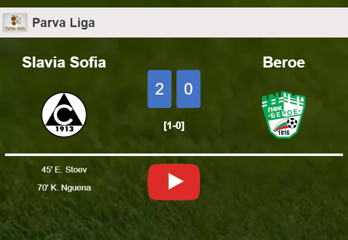 Slavia Sofia conquers Beroe 2-0 on Saturday. HIGHLIGHTS