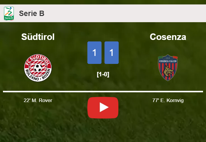 Südtirol and Cosenza draw 1-1 on Saturday. HIGHLIGHTS