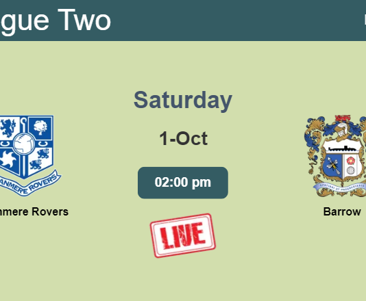 How to watch Tranmere Rovers vs. Barrow on live stream and at what time