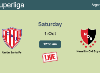 How to watch Unión Santa Fe vs. Newell's Old Boys on live stream and at what time