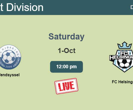 How to watch Vendsyssel vs. FC Helsingør on live stream and at what time