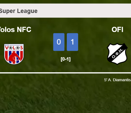 OFI defeats Volos NFC 1-0 with a goal scored by A. Diamantis