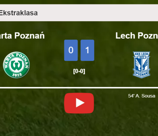 Lech Poznań overcomes Warta Poznań 1-0 with a goal scored by A. Sousa. HIGHLIGHTS
