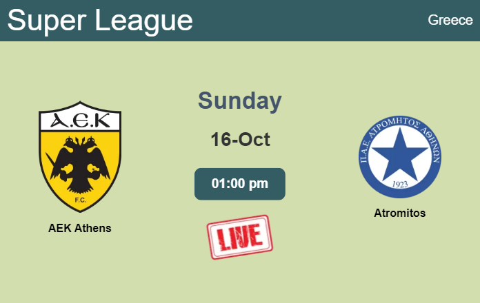 How to watch AEK Athens vs. Atromitos on live stream and at what time