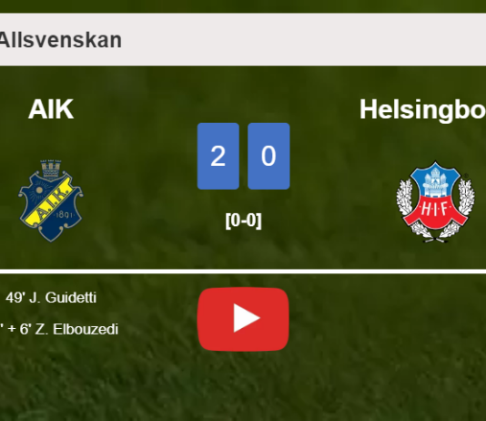 AIK surprises Helsingborg with a 2-0 win. HIGHLIGHTS