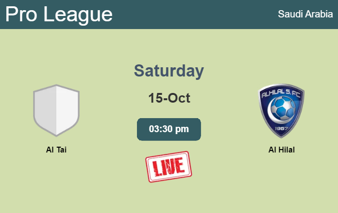 How to watch Al Tai vs. Al Hilal on live stream and at what time
