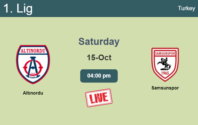 How to watch Altınordu vs. Samsunspor on live stream and at what time