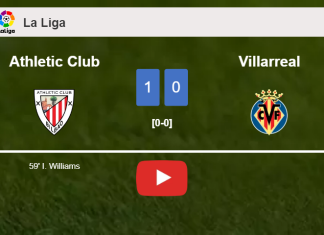 Athletic Club defeats Villarreal 1-0 with a goal scored by I. Williams. HIGHLIGHTS