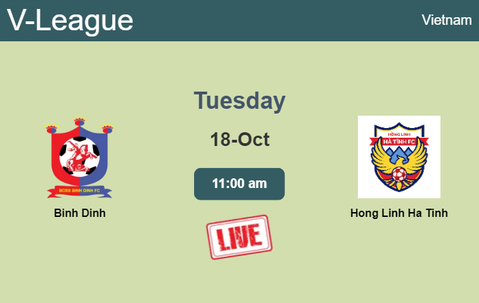 How to watch Binh Dinh vs. Hong Linh Ha Tinh on live stream and at what time
