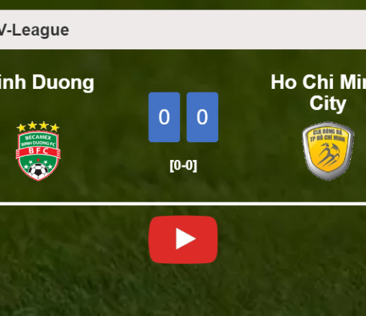Binh Duong draws 0-0 with Ho Chi Minh City on Saturday. HIGHLIGHTS