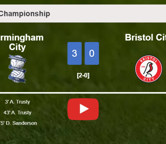 Birmingham City overcomes Bristol City 3-0. HIGHLIGHTS