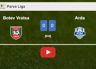 Botev Vratsa draws 0-0 with Arda on Sunday. HIGHLIGHTS
