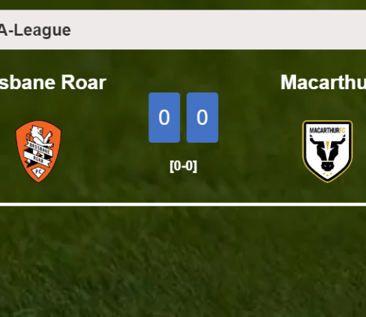 Brisbane Roar draws 0-0 with Macarthur on Saturday