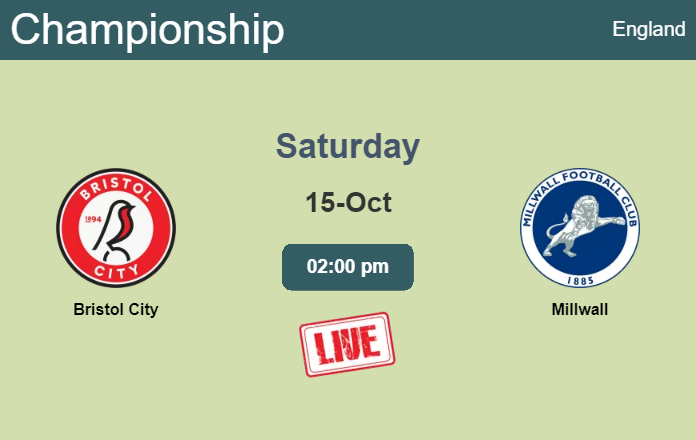 How to watch Bristol City vs. Millwall on live stream and at what time