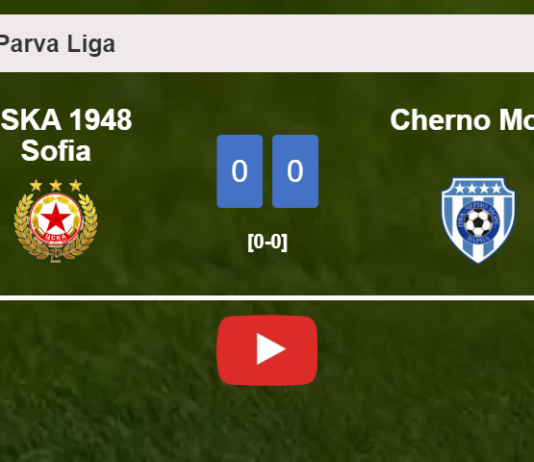 CSKA 1948 Sofia draws 0-0 with Cherno More on Sunday. HIGHLIGHTS
