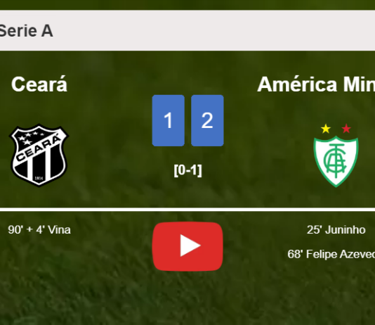 América Mineiro snatches a 2-1 win against Ceará. HIGHLIGHTS