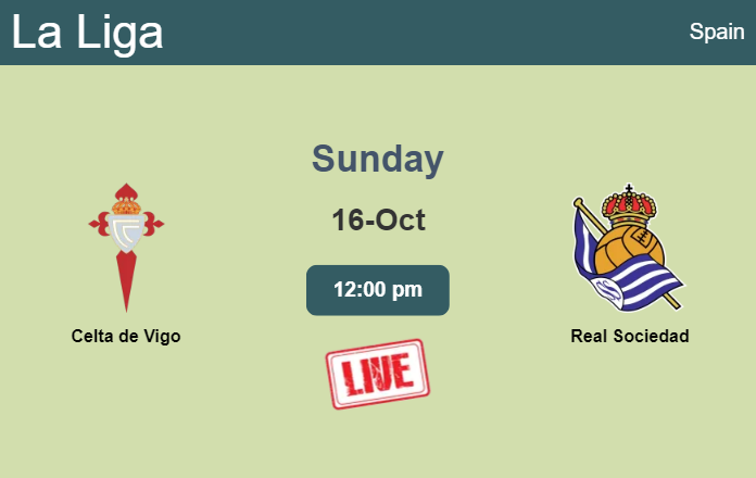 How to watch Celta de Vigo vs. Real Sociedad on live stream and at what time
