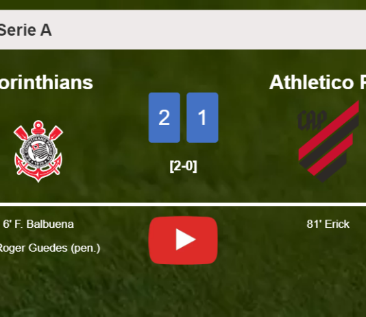 Corinthians tops Athletico PR 2-1. HIGHLIGHTS