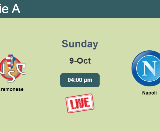 How to watch Cremonese vs. Napoli on live stream and at what time