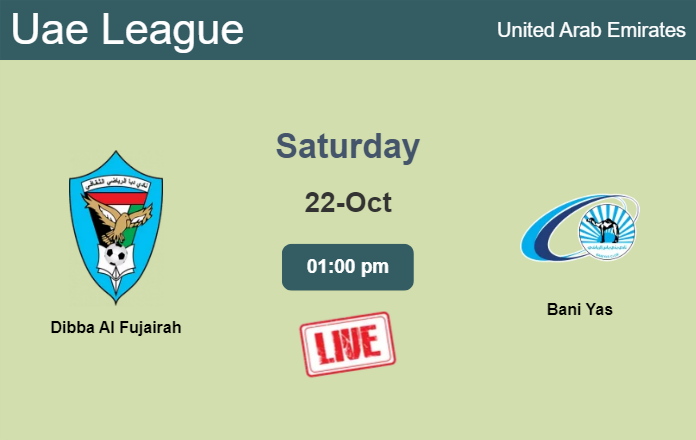 How to watch Dibba Al Fujairah vs. Bani Yas on live stream and at what time