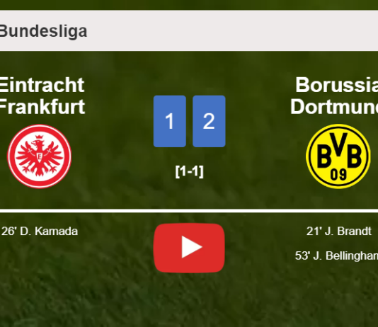 Borussia Dortmund conquers Eintracht Frankfurt 2-1. HIGHLIGHTS